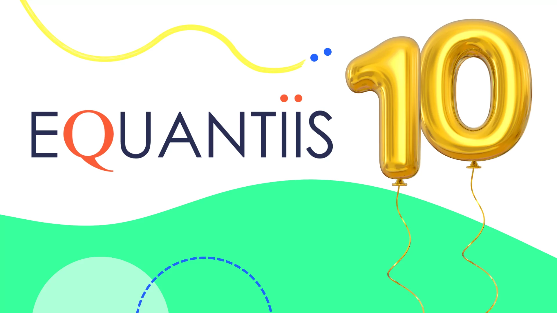 Equantiis marks 10 years in business with impressive growth